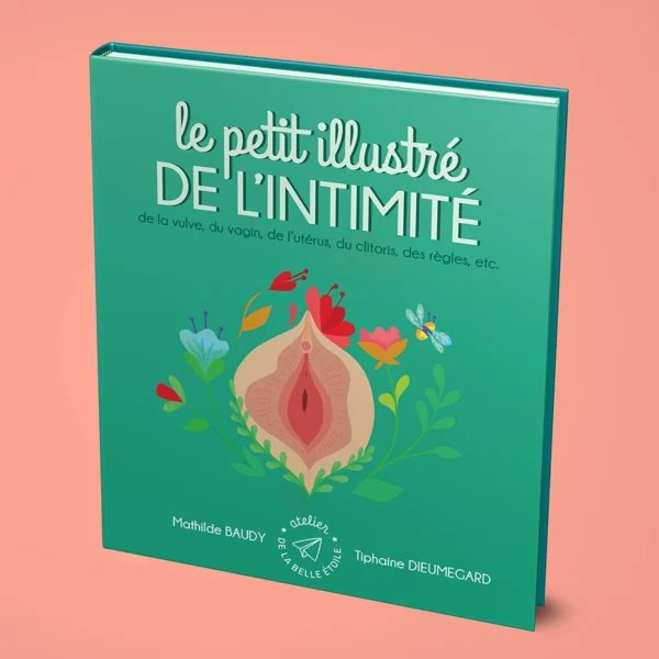 Petit illustré de l'intimité - livre sur le sexe féminin